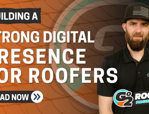 Building a Strong Digital Presence for Roofers