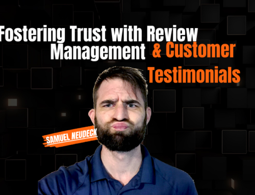 Fostering Trust with Review Management and Customer Testimonials