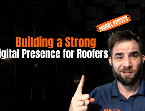 Building a Strong Digital Presence for Roofers