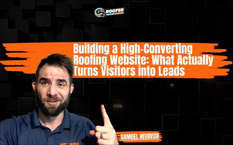 Building a High-Converting Roofing Website What Actually Turns Visitors into Leads roofing website leads